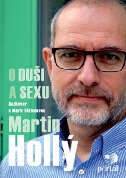 Hollý Martin- O duši a sexu - 978-80-262-1004-7