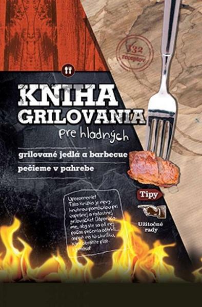 Kniha grilovania pre hladných - 978-80-89742-25-7