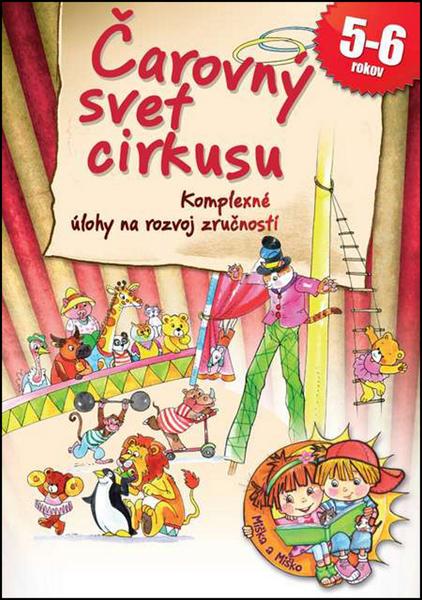 Čarovný svet cirkusu - 978-80-89590-78-0