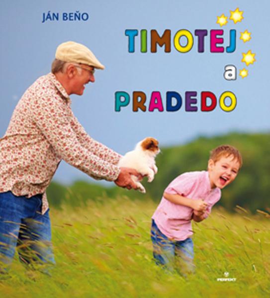 Timotej a pradedo - 978-80-8046-737-1