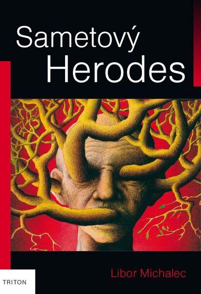 Sametový Herodes - 978-80-7387-563-3