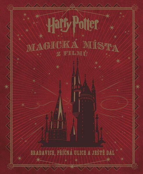 Harry Potter Magická místa z filmů - 978-80-7529-103-5