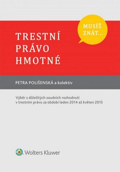 Musíš znát... Trestní právo hmotné - 978-80-7552-055-5