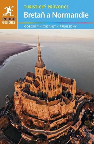 Bretaň &amp; Normandie - turistický průvodce - Greg Ward