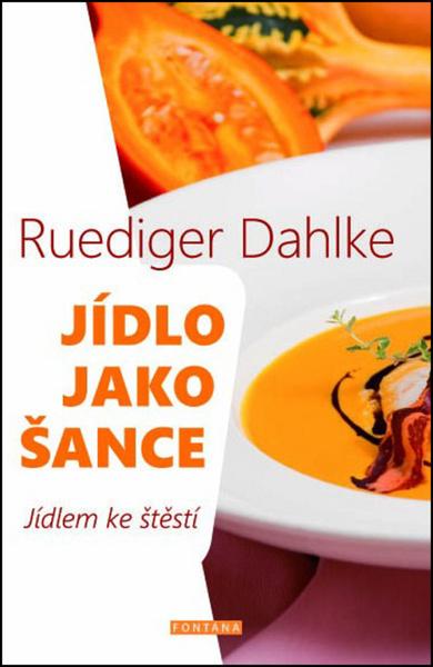 Jídlo jako šance - 978-80-7336-820-3