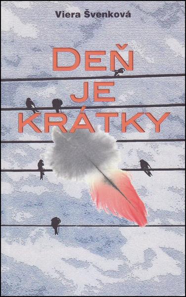 Deň je krátky - 978-80-8061-912-1