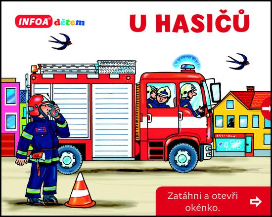 U hasičů Zatáhni a otevři okénko - 978-80-7547-002-7