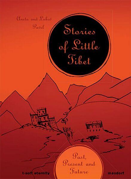 Stories of Little Tibet - 978-80-7345-491-3