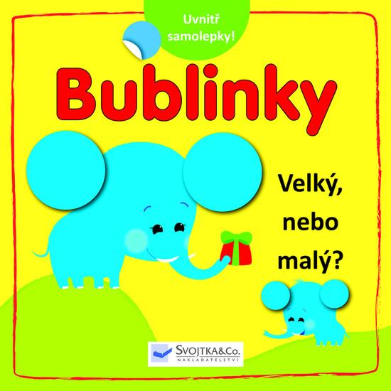 Bublinky Velký nebo malý? - 978-80-256-1920-9