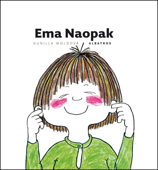 Ema Naopak - Gunilla Woldová