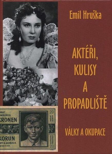Aktéři, kulisy a propadliště - 978-80-88035-14-5