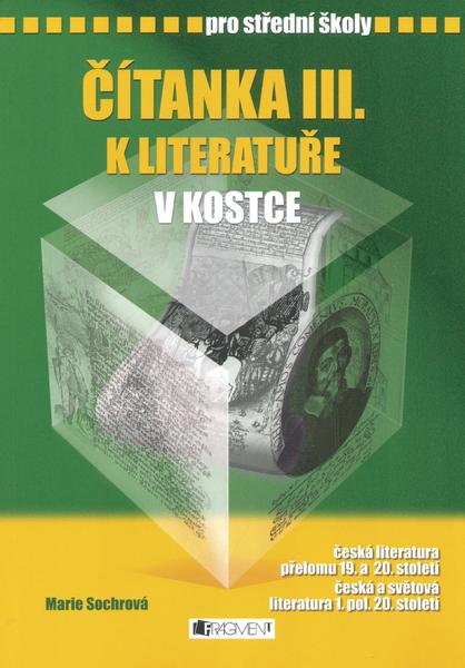 Čítanka III. k literatuře v kostce pro střední školy - 80-253-0188-5