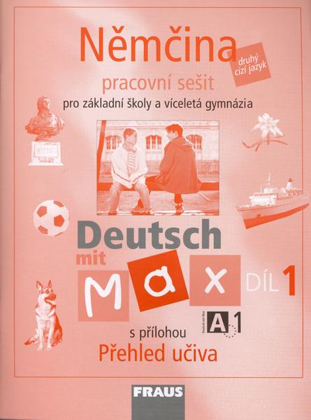 Němčina Deutsch mit Max A1/díl 1 - 80-7238-532-1
