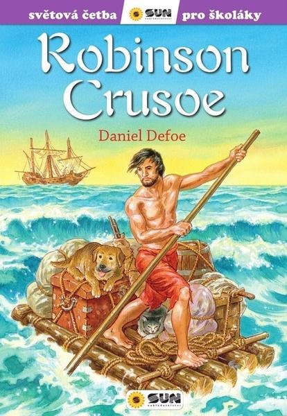 Kniha: Světová četba pro školáky: Robinson Crusoe, Nakladatelství SUN - 978-80-7371-832-9
