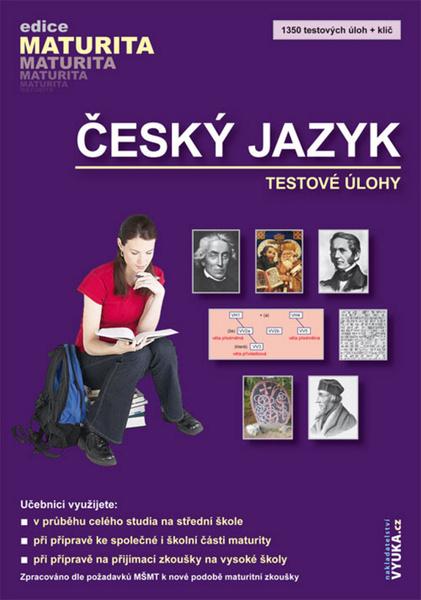 Český jazyk - testové úlohy - Drahuše Mašková