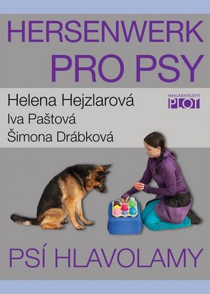 Hersenwerk pro psy - Psí hlavolamy - Hejzlarová Helena - 978-80-7428-295-9