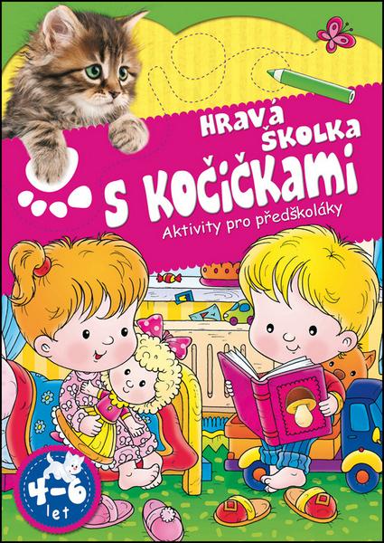 Hravá školka s kočičkami - 978-80-89742-94-3