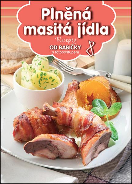 Recepty od babičky 8 Plněná masitá jídla - 978-80-89742-73-8