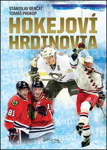 Hokejoví hrdinovia - 978-80-89637-59-1