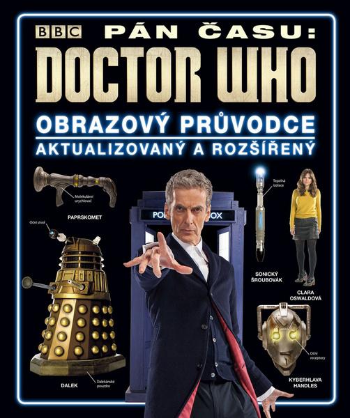 Doctor Who Obrazový průvodce seriálem Pán času - 978-80-7529-223-0