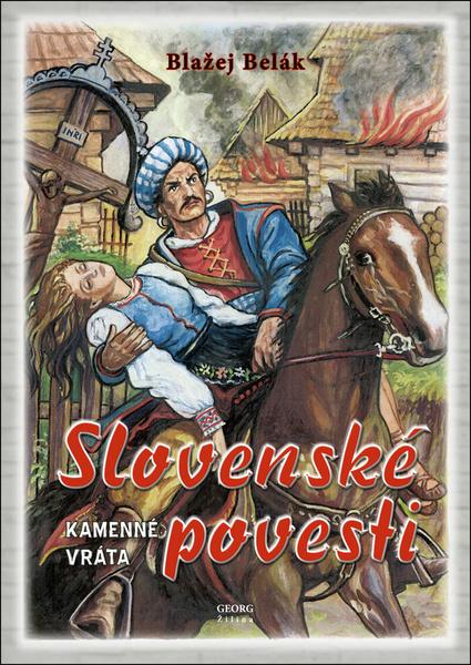 Slovenské povesti Kamenné vráta - 978-80-8154-174-2