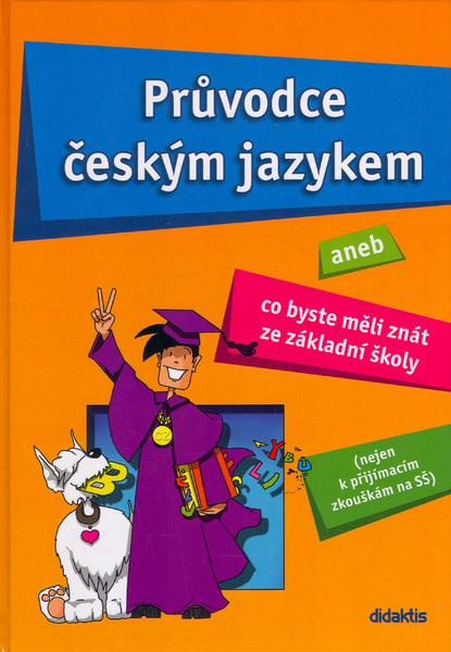 Průvodce českým jazykem - 978-80-7358-273-9