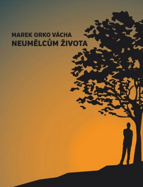Neumělcům života - 978-80-7295-177-2