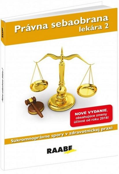 Právna sebaobrana lekára 2 - 978-80-8140-248-7