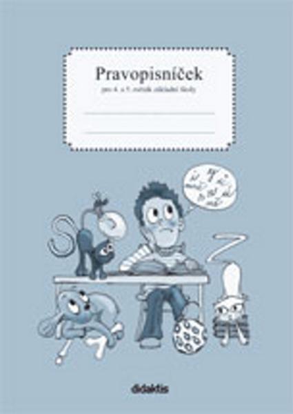 Pravopisníček pro 4. a 5. roč. ZŠ Didaktis