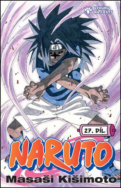 Naruto 27 Vzhůru na cesty - 978-80-7449-373-7