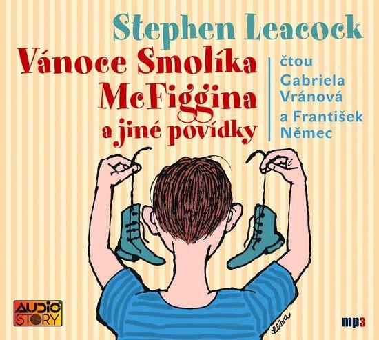 Vánoce Smolíka McFiggina a jiné povídky - Stephen Leacock