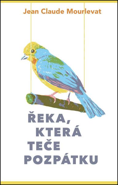 Řeka, která teče pozpátku - 978-80-7515-047-9