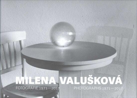 Milena Valušková - Fotografie 1971-2017