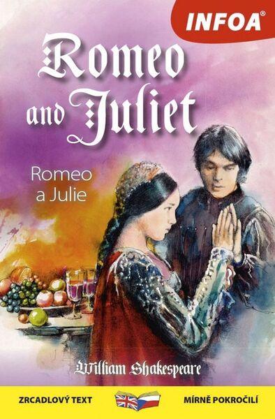 Romeo and Juliet/Romeo a Julie - 978-80-7547-111-6