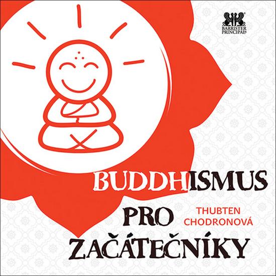 Buddhismus pro začátečníky - 978-80-7364-053-8