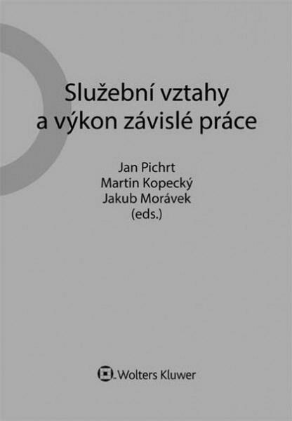 Služební vztahy a výkon závislé práce - 978-80-7552-429-4