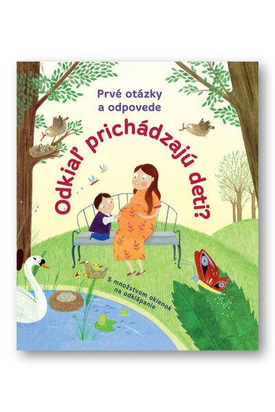 Odkiaľ prichádzajú deti? - 978-80-8107-983-2