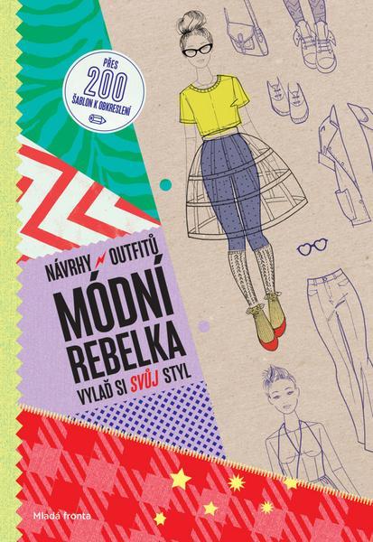 Módní rebelka Návrhy outfitů