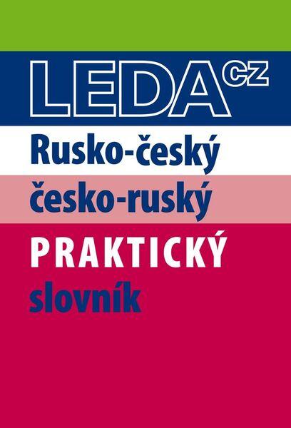 Rusko-český a česko-ruský praktický slovník - 978-80-7335-457-2
