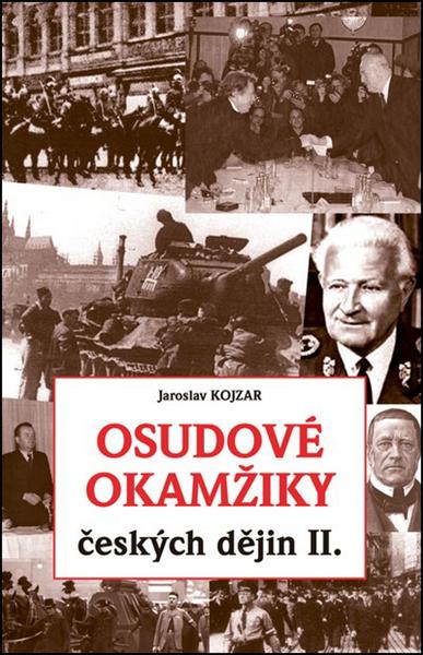 Osudové okamžiky českých dějin II. - 978-80-88035-19-0