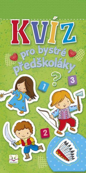 AKSJOMAT Kvíz pro bystré předškoláky - 978-80-87845-54-7
