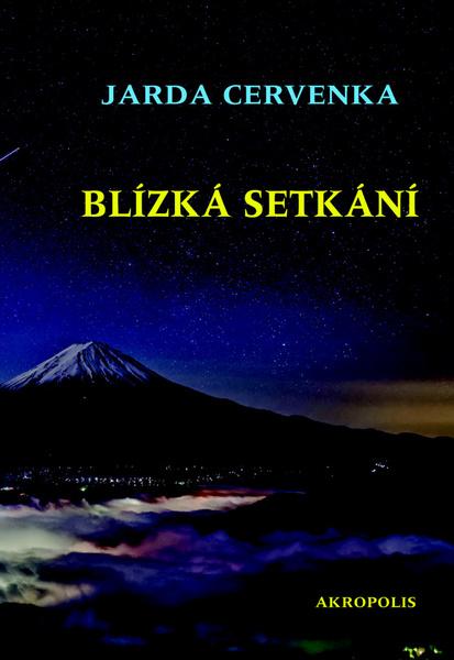 Blízká setkání - Jarda Červenka
