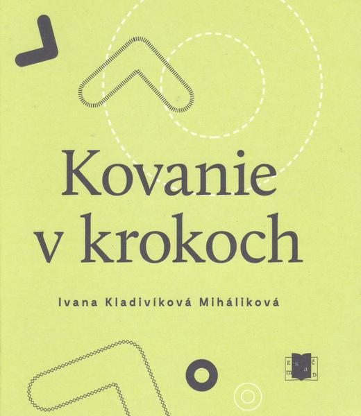 Kovanie v krokoch	 - 978-80-8194-015-6