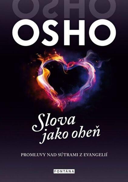 Osho - Slova jako oheň - Osho