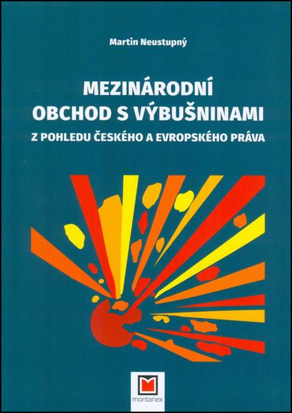 Mezinárodní obchod s výbušninami - 978-80-7225-440-8