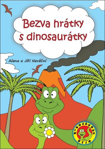 Bezva hrátky s dinosaurátky - 978-80-7346-217-8
