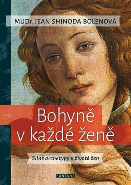 Bohyně v každé ženě - 978-80-7336-864-7