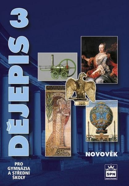 Dějepis 3 pro gymnázia a střední školy - 978-80-7235-596-9