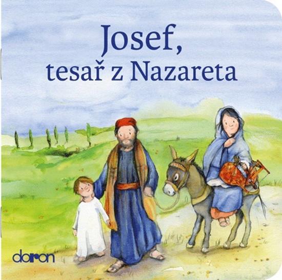 Josef - tesař z Nazareta - 978-80-7297-149-7