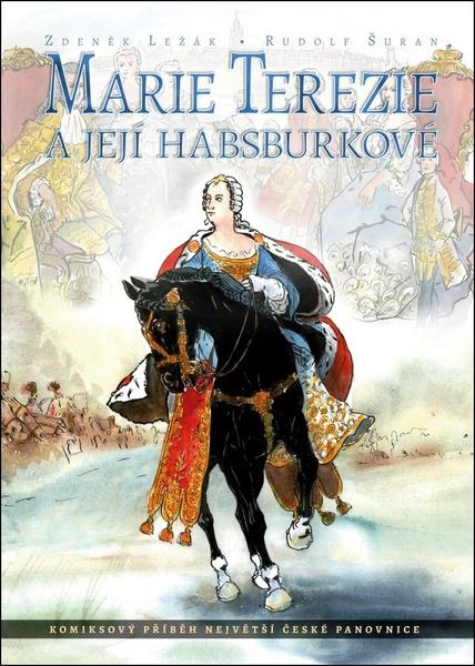 Marie Terezie a její Habsburkové - 978-80-266-1069-4